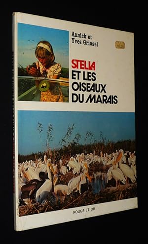 Image du vendeur pour Stella et les oiseaux du marais mis en vente par Abraxas-libris