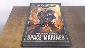Bild des Verkufers fr Codex Adeptus Astartes Space Marines zum Verkauf von BoundlessBookstore