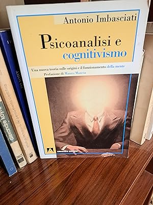 Immagine del venditore per PSICOANALISI E COGNITIVISMO. CON FIRMA Y DEDICATORIA DEL AUTOR. venduto da TRANSATLANTICO LIBROS