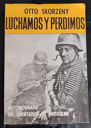 Imagen del vendedor de Luchamos y perdimos (segunda parte de Vive peligrosamente) a la venta por Librera Ofisierra