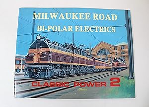 Seller image for Milwaukee Road Bi-Polar Electrics Classic Power 2 for sale by Peak Dragon Bookshop 39 Dale Rd Matlock