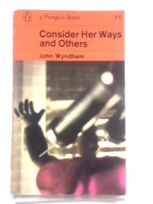 Seller image for Consider Her Ways And Other Stories for sale by World of Rare Books