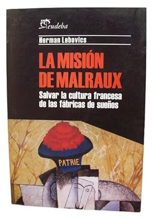 The Mision de Maltraux - Salvar La Cultura Francesa (Spanish Edition)