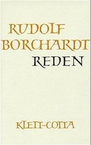 Borchardt- Reden - aus der Reihe: Gesammelte Werke in Einzelbänden