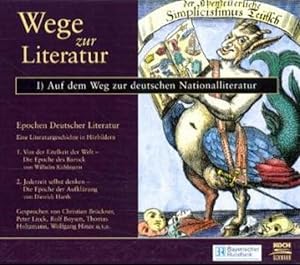 Bild des Verkufers fr Wege zur Literatur, Audio-CDs, Auf dem Weg zur deutschen Nationalliteratur, Barock und Aufklrung, 3 Audio-CDs Auf dem Weg zur deutschen Nationalliteratur zum Verkauf von Berliner Bchertisch eG