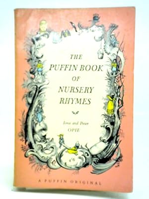 Bild des Verkufers fr The Puffin Book of Nursery Rhymes zum Verkauf von World of Rare Books