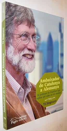 Imagen del vendedor de AMBAIXADOR DE CATALUNYA A ALEMANYA a la venta por UNIO11 IMPORT S.L.