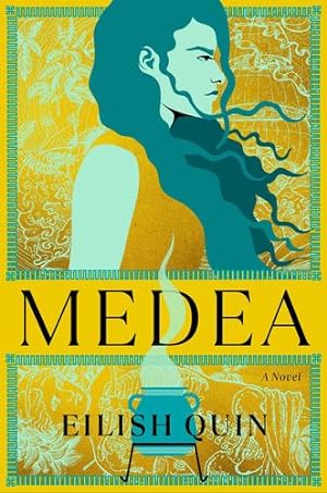 Imagen del vendedor de Medea: A Novel by Quin, Eilish [Hardcover ] a la venta por booksXpress