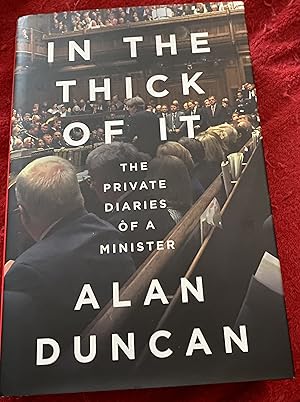 In the Thick of It: ‘One of the most explosive political diaries ever to be published’ DAILY MAIL