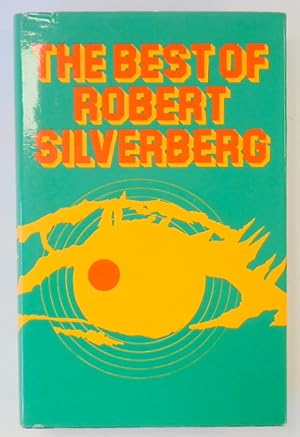 Bild des Verkufers fr The Best of Robert Silverberg zum Verkauf von PsychoBabel & Skoob Books