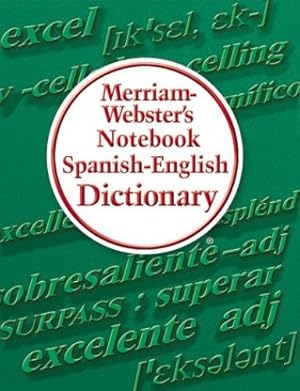 Seller image for Merriam-Webster's Notebook Spanish-English Dictionary (English and Spanish Edition) [Paperback ] for sale by booksXpress