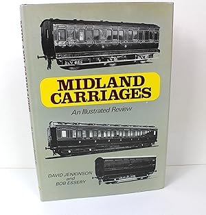 Imagen del vendedor de Midland Carriages: Illustrated Review a la venta por Peak Dragon Bookshop 39 Dale Rd Matlock