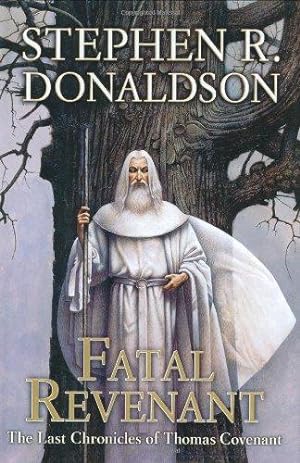 Imagen del vendedor de Fatal Revenant (The Last Chronicles of Thomas Covenant) a la venta por WeBuyBooks