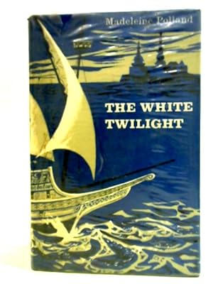 Bild des Verkufers fr The White Twilight zum Verkauf von World of Rare Books