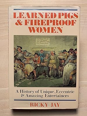 Seller image for Learned Pigs & Fireproof Women for sale by Neo Books