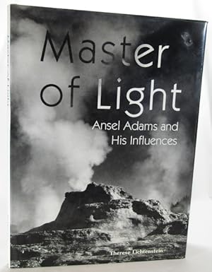 Seller image for Master of Light : Ansel Adams and His Influences for sale by AJ Scruffles