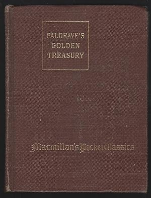 Seller image for GOLDEN TREASURY Selected from the Best Songs and Lyrical Poems in the English Language and Arranged with Notes for sale by Gibson's Books