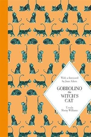 Seller image for Gobbolino the Witch's Cat: Macmillan Classics Edition (Macmillan Children's Classics, 5) for sale by WeBuyBooks