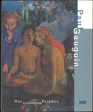 Bild des Verkufers fr Paul Gauguin Das verlorene Paradies zum Verkauf von Flgel & Sohn GmbH