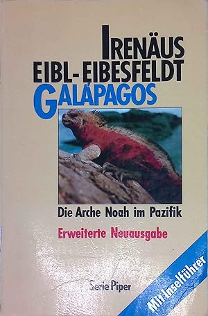 Bild des Verkufers fr Galpagos : Die Arche Noah im Pazifik ; Mit Inselfhrer. (Nr. 1232) Piper zum Verkauf von books4less (Versandantiquariat Petra Gros GmbH & Co. KG)