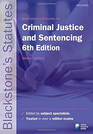 Image du vendeur pour Blackstone's Statutes on Criminal Justice & Sentencing (Blackstone's Statute Series) mis en vente par WeBuyBooks