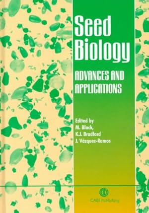 Seller image for Seed Biology : Advances and Applications : Proceedings of the Sixth International Workshop on Seeds, Merida, Mexico, 1999 for sale by GreatBookPricesUK