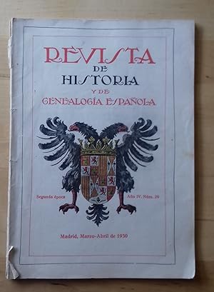 REVISTA DE HISTORIA Y DE GENEALOGÍA ESPAÑOLA. SEGUNDA ÉPOCA. AÑO IV. Nº 20. MARZO-ABRIL DE 1930
