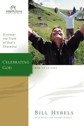 Seller image for Celebrating God: Discover the Truth of God's Character (Interactions) for sale by ChristianBookbag / Beans Books, Inc.