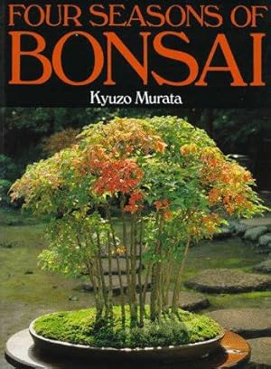 Bild des Verkufers fr Four Seasons of Bonsai zum Verkauf von WeBuyBooks