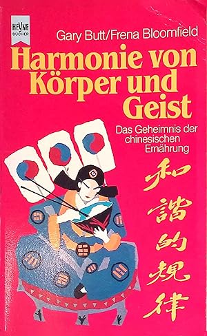 Seller image for Harmonie von Krper und Geist : d. Geheimnis d. chines. Ernhrung. Heyne-Bcher / 8 / Heyne-Ratgeber ; Nr. 9087 for sale by books4less (Versandantiquariat Petra Gros GmbH & Co. KG)