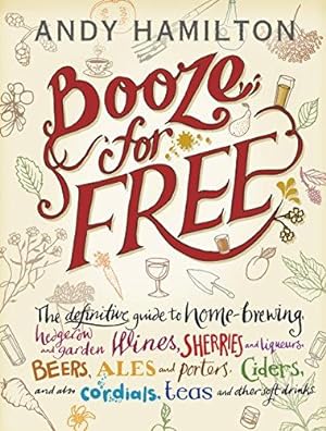 Seller image for Booze for Free for sale by WeBuyBooks