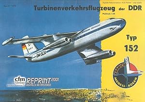 Image du vendeur pour Turbinenverkehrsflugzeug der DDR TYP 152, Mastab 1 : 50;Kranich-Modellbogen, herausgegeben Verlag Junge Welt 1958. Reprint 2001. Digitale Rekonstruktion: Regine und Thomas Pleiner mis en vente par Antiquariat Kastanienhof