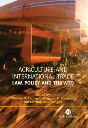 Seller image for Agriculture and International Trade : Law, Policy, and the Wto for sale by GreatBookPricesUK