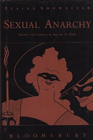 Bild des Verkufers fr Sexual Anarchy: Gender and Culture at the Fin de Siecle zum Verkauf von WeBuyBooks
