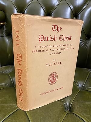 Seller image for The Parish Chest: A Study of the Records of Parochial Administration in England for sale by Kerr & Sons Booksellers ABA