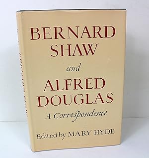 Imagen del vendedor de Bernard Shaw and Alfred Douglas, a correspondence a la venta por Peak Dragon Bookshop 39 Dale Rd Matlock