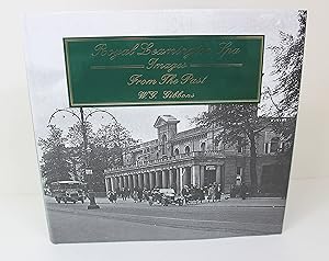 Seller image for Royal Leamington Spa: Images from the Past for sale by Peak Dragon Bookshop 39 Dale Rd Matlock