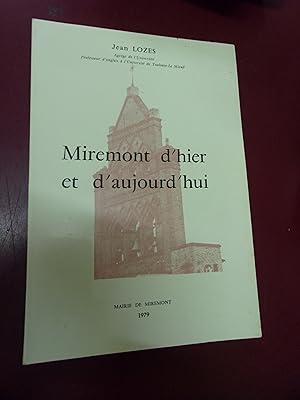 Miremont d'hier & d'aujourd'hui