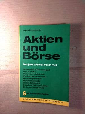 Seller image for Aktien und Brse - Was jeder Aktionr wissen mu (Goldmanns Gelbe Taschenbcher Nr. 1787) for sale by ABC Versand e.K.