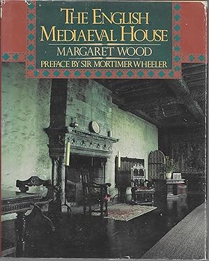 The English Mediaeval House