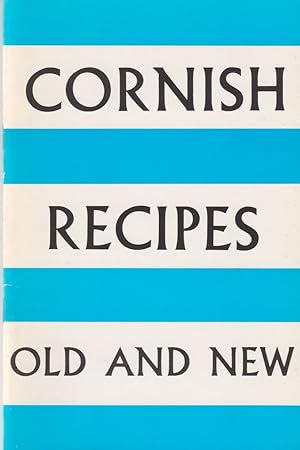 Image du vendeur pour Cornish Recipes Old and New mis en vente par timkcbooks (Member of Booksellers Association)