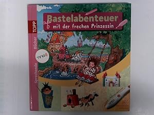 TING-Bastelabenteuer mit der frechen Prinzessin: Kreative Bücher mit dem sprechenden Stift - mit ...