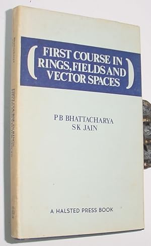 Image du vendeur pour First Course in Rings, Fields and Vector Spaces mis en vente par R Bryan Old Books