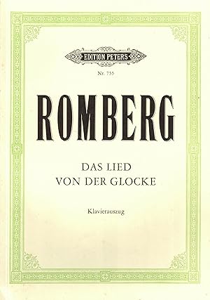 Bild des Verkufers fr Das Lied von der Glocke (Friedrich v. Schiller). Klavier-Auszug (Edition Peters Nr. 755) zum Verkauf von Paderbuch e.Kfm. Inh. Ralf R. Eichmann