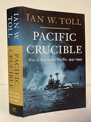 Bild des Verkufers fr Pacific Crucible: War at Sea in the Pacific, 1941-1942 zum Verkauf von Peninsula Books