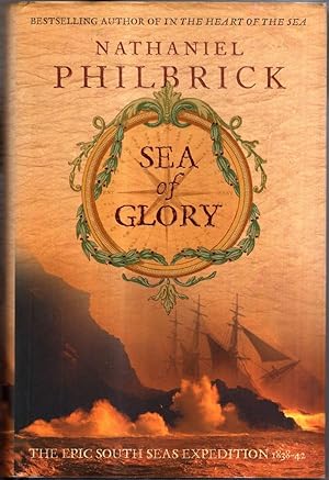 Seller image for Sea of Glory: The Epic South Seas Expedition 1838?42 for sale by High Street Books