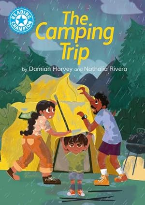 Seller image for Reading Champion: The Camping Trip : Independent Reading Blue 4 for sale by Smartbuy