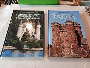 CHATEAUX , SEIGNEURS ET SITES FORTIFIES DE HAUTE-AUVERGNE 2 TOMES