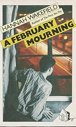 Seller image for A February Mourning for sale by WeBuyBooks