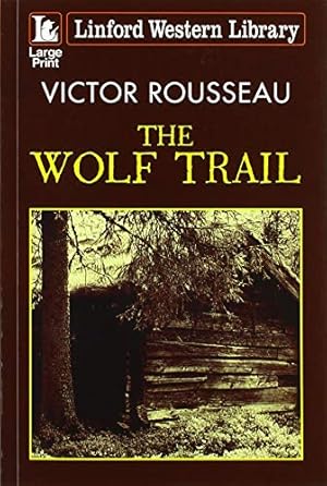 Image du vendeur pour The Wolf Trail mis en vente par WeBuyBooks